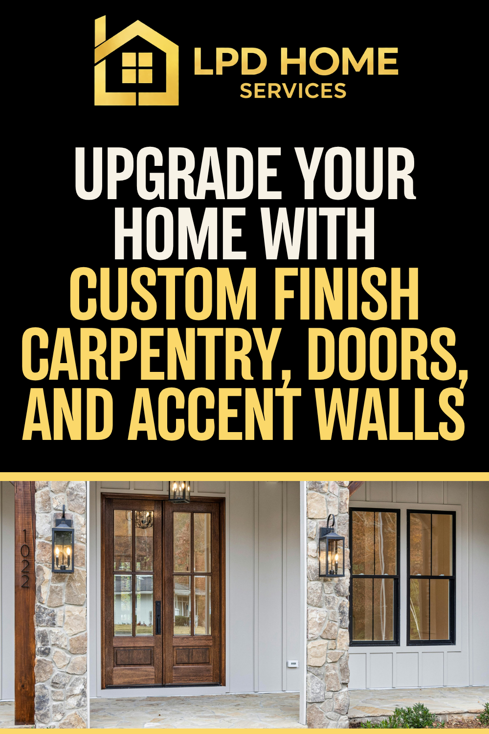 Upgrade Your Home with Custom Finish Carpentry, Doors and Accent Walls