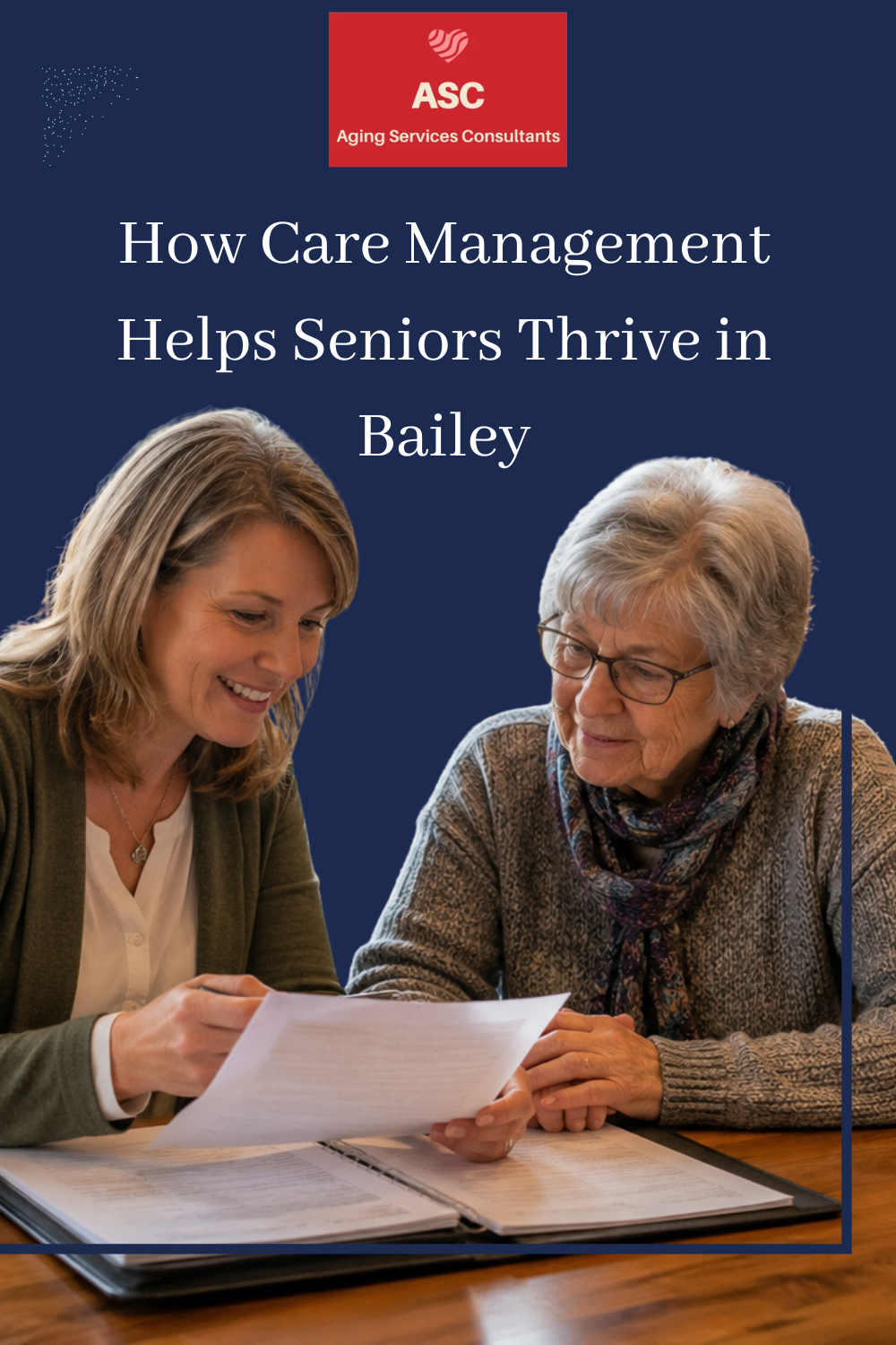 How Care Management Helps Seniors Thrive in Bailey