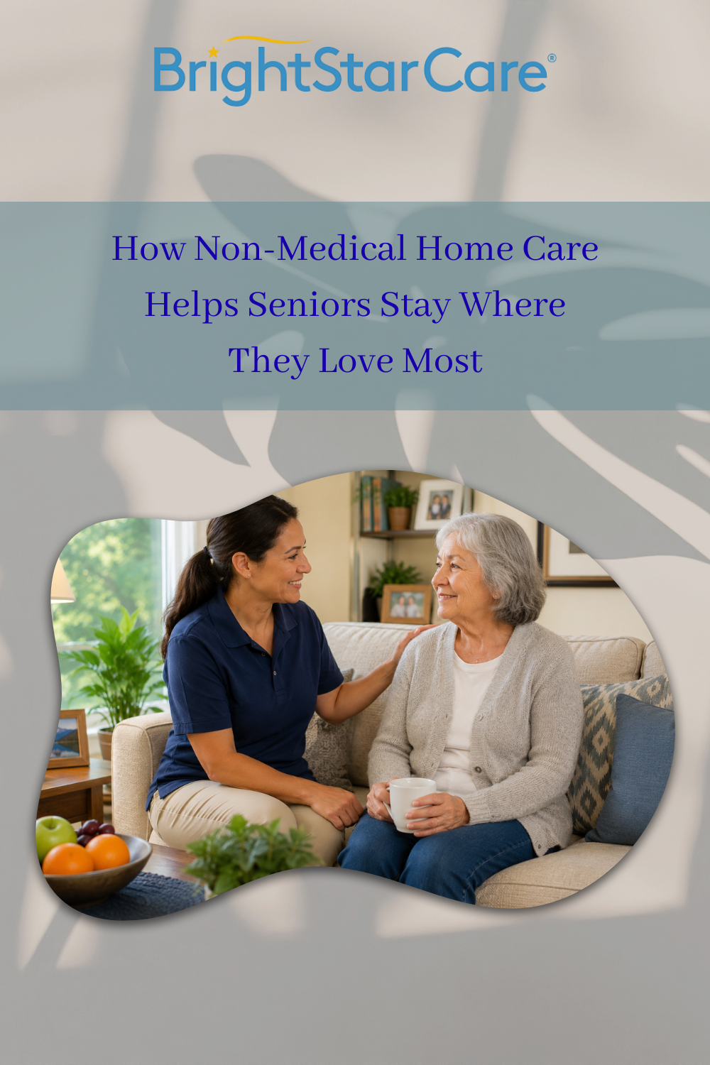 How Non-Medical Home Care Helps Seniors Stay Where They Love Most