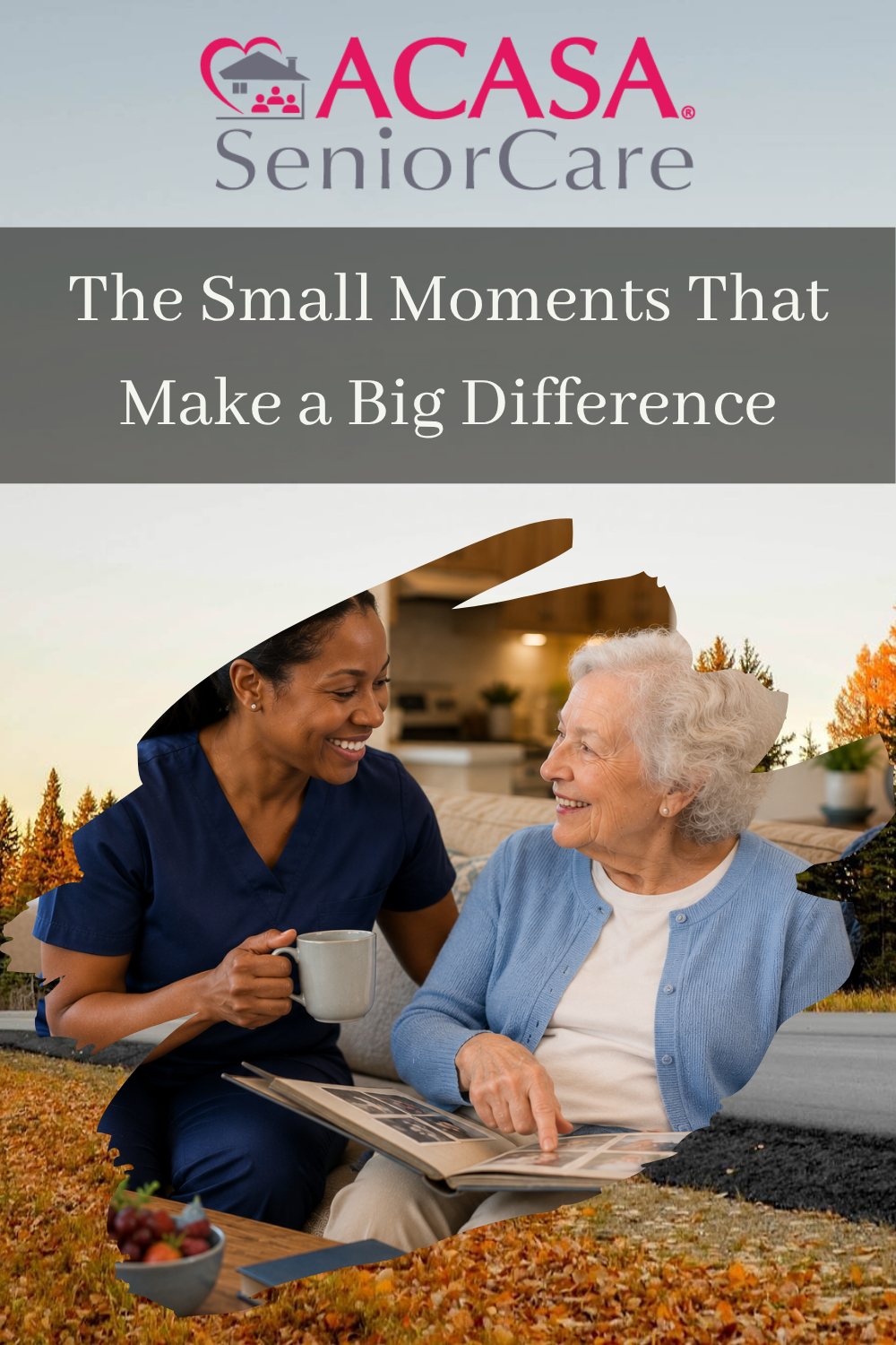 The Small Moments That Make a Big Difference
