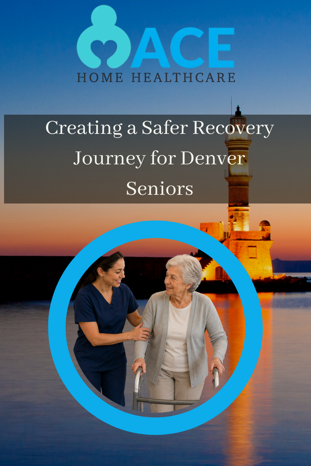 Creating a Safer Recovery Journey for Denver Seniors