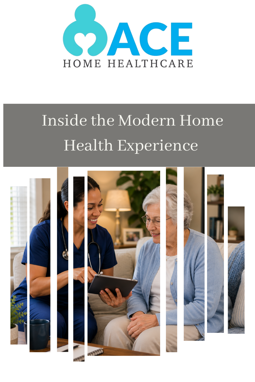 Inside the Modern Home Health Experience