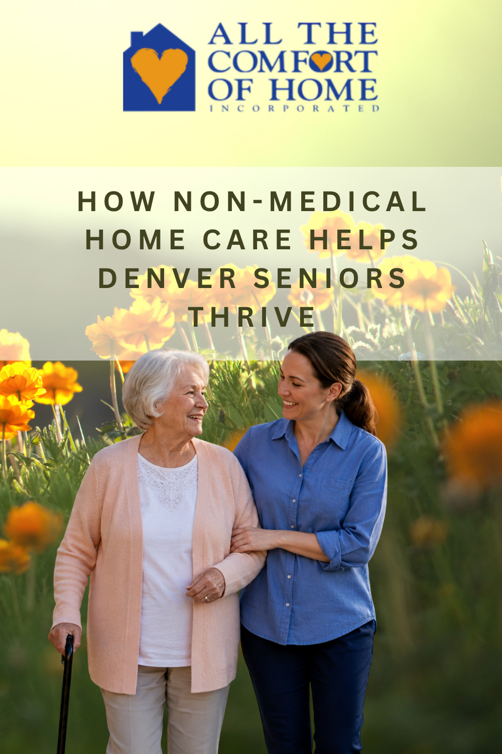 How Non-Medical Home Care Helps Denver Seniors Thrive