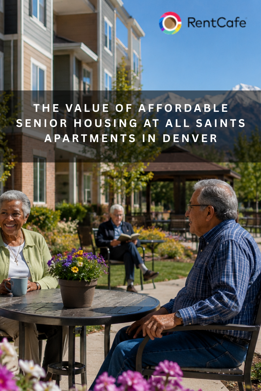 The Value of Affordable Senior Housing at All Saints Apartments in Den