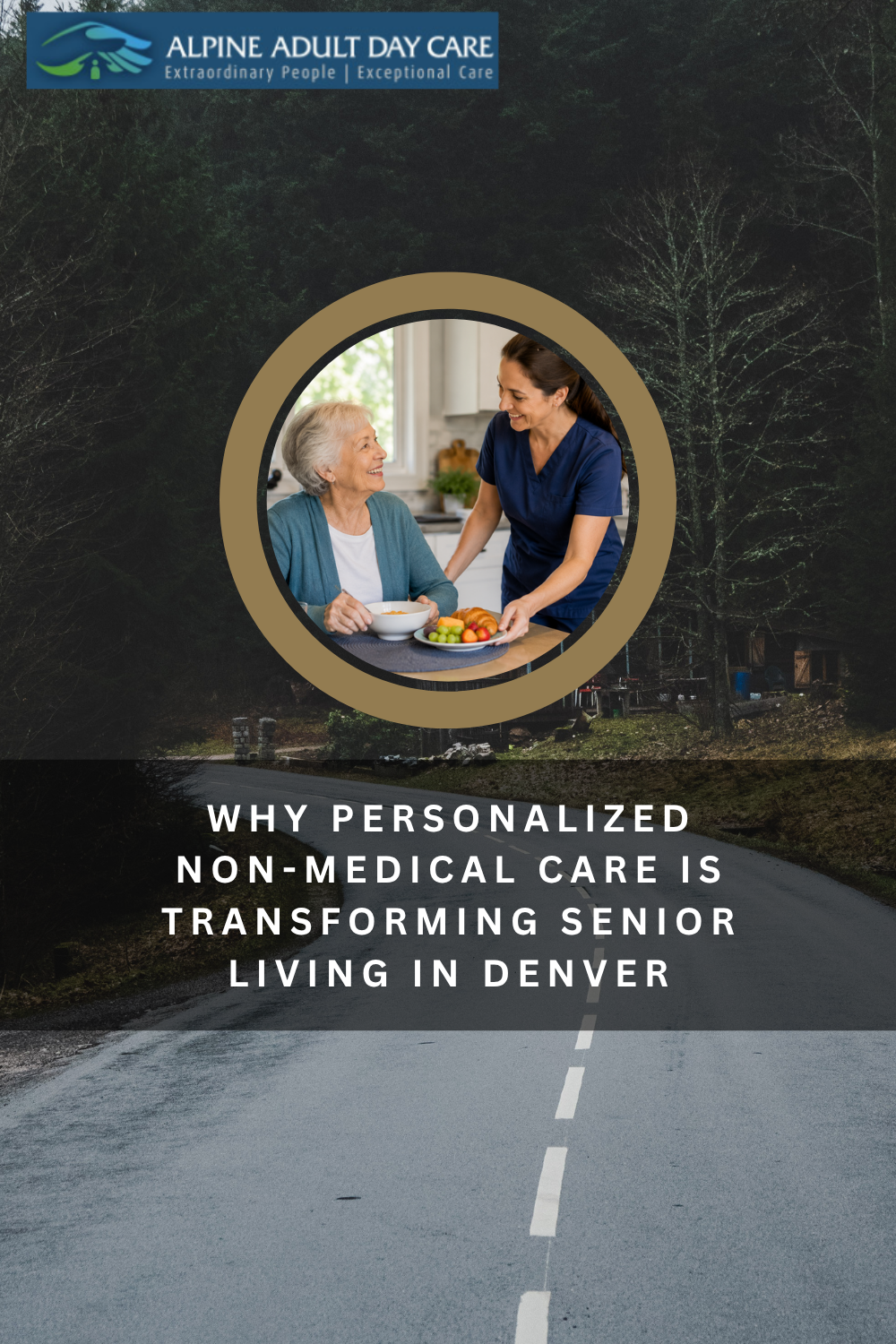 Why Personalized Non-Medical Care Is Transforming Senior Living in Den
