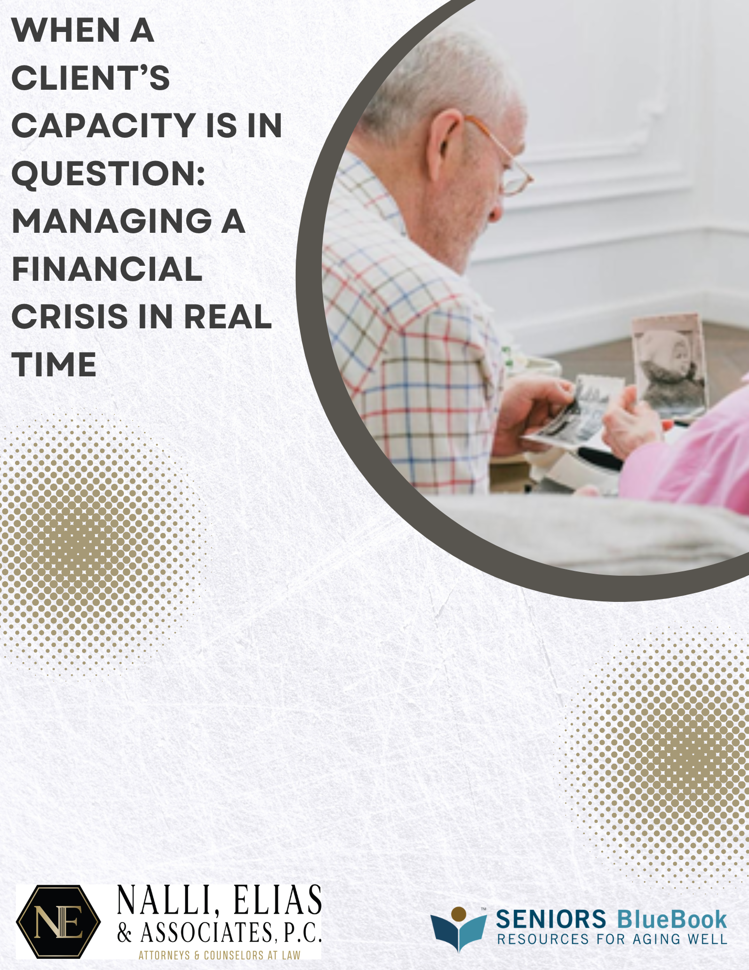 When a Client’s Capacity Is in Question: Managing a Financial Crisis