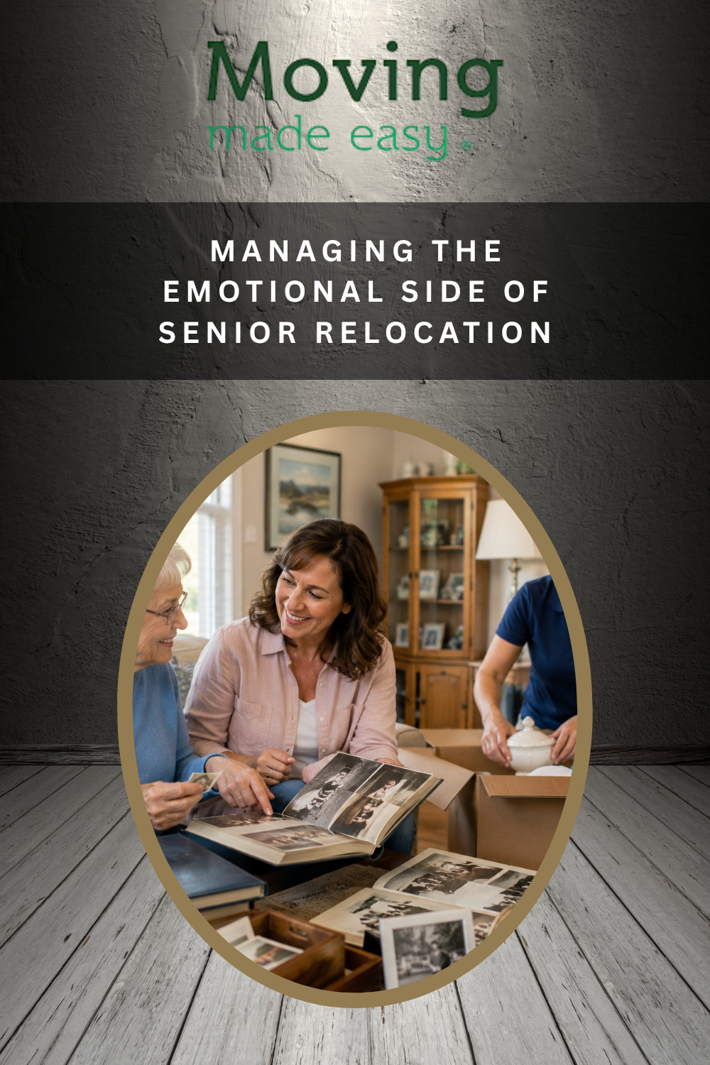 Managing the Emotional Side of Senior Relocation