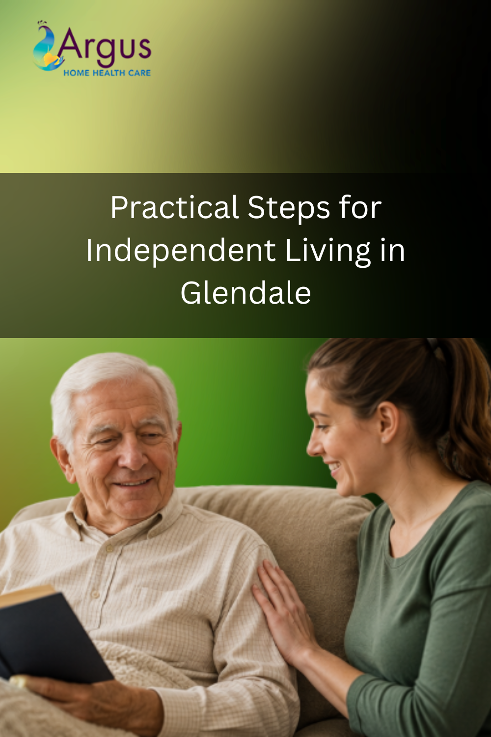 Practical Steps for Independent Living in Glendale