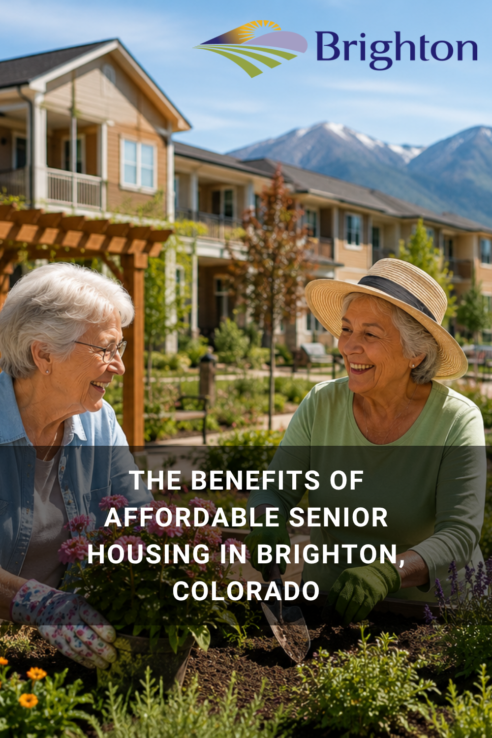 The Benefits of Affordable Senior Housing in Brighton, Colorado