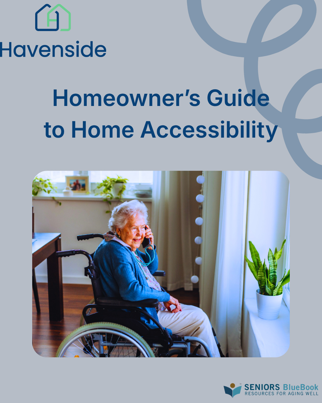 Homeowner’s Guide to Home Accessibility