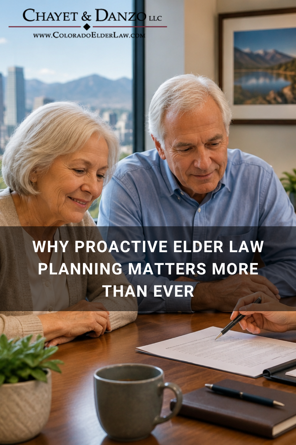 Why Proactive Elder Law Planning Matters More Than Ever