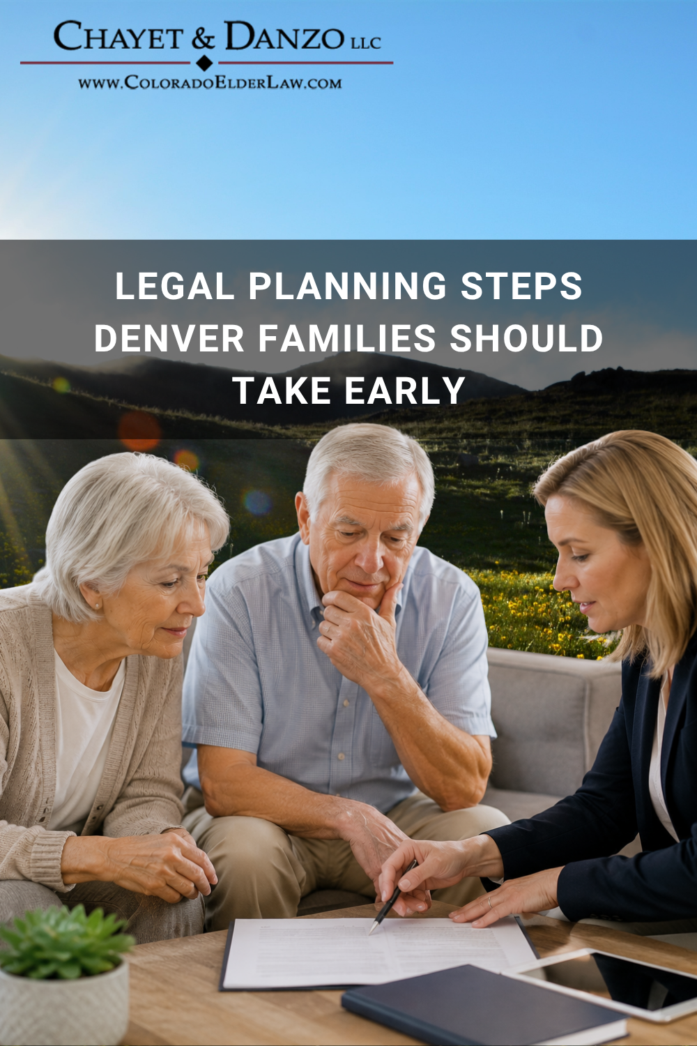 Legal Planning Steps Denver Families Should Take Early