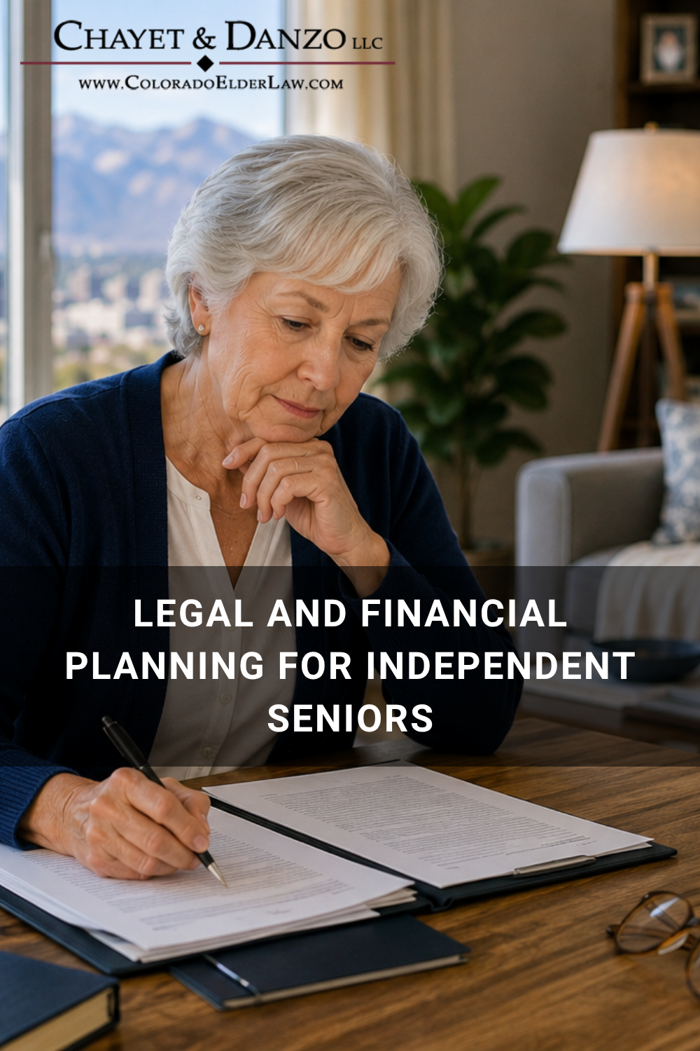 Legal and Financial Planning for Independent Seniors