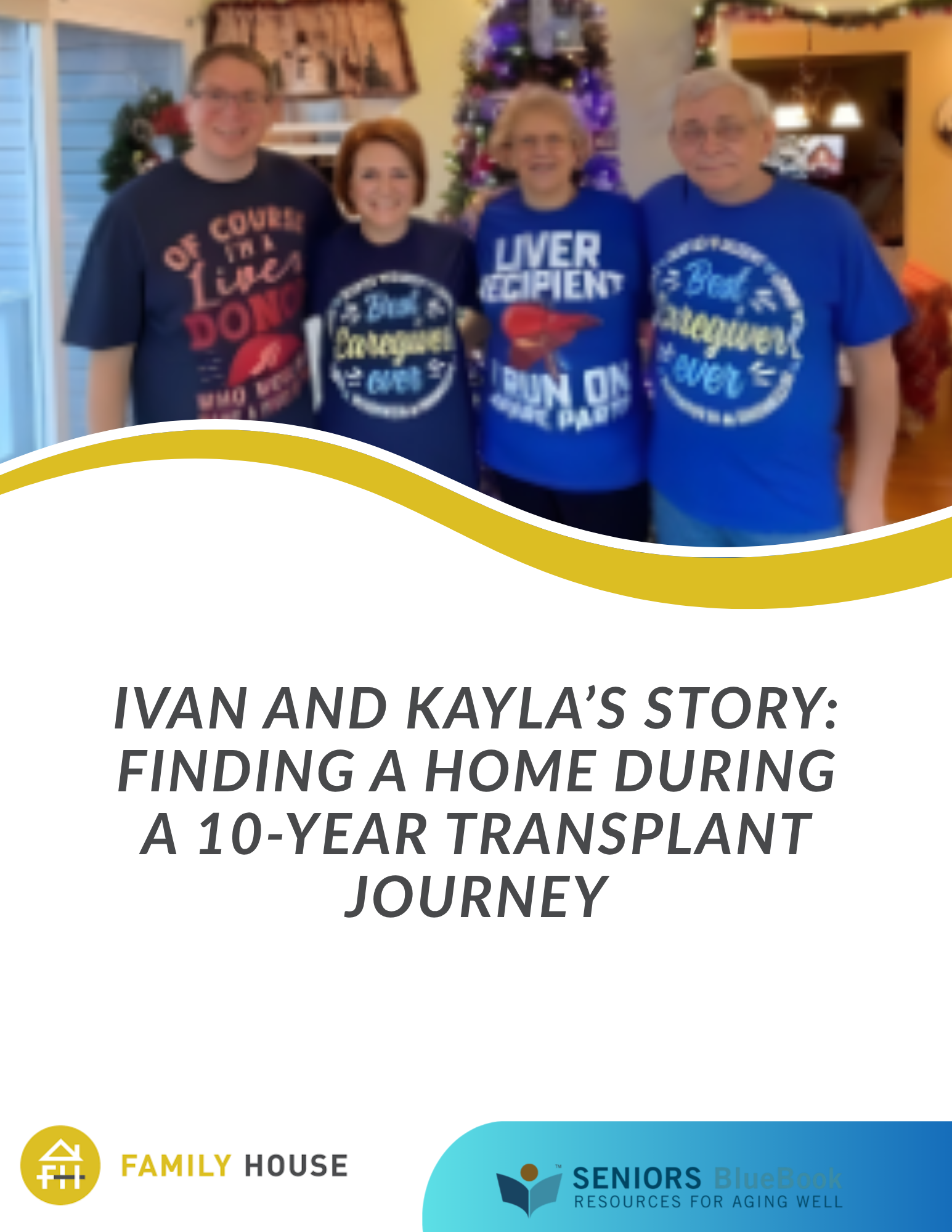 Ivan and Kayla’s Story: Finding a Home During a 10-year Transplant