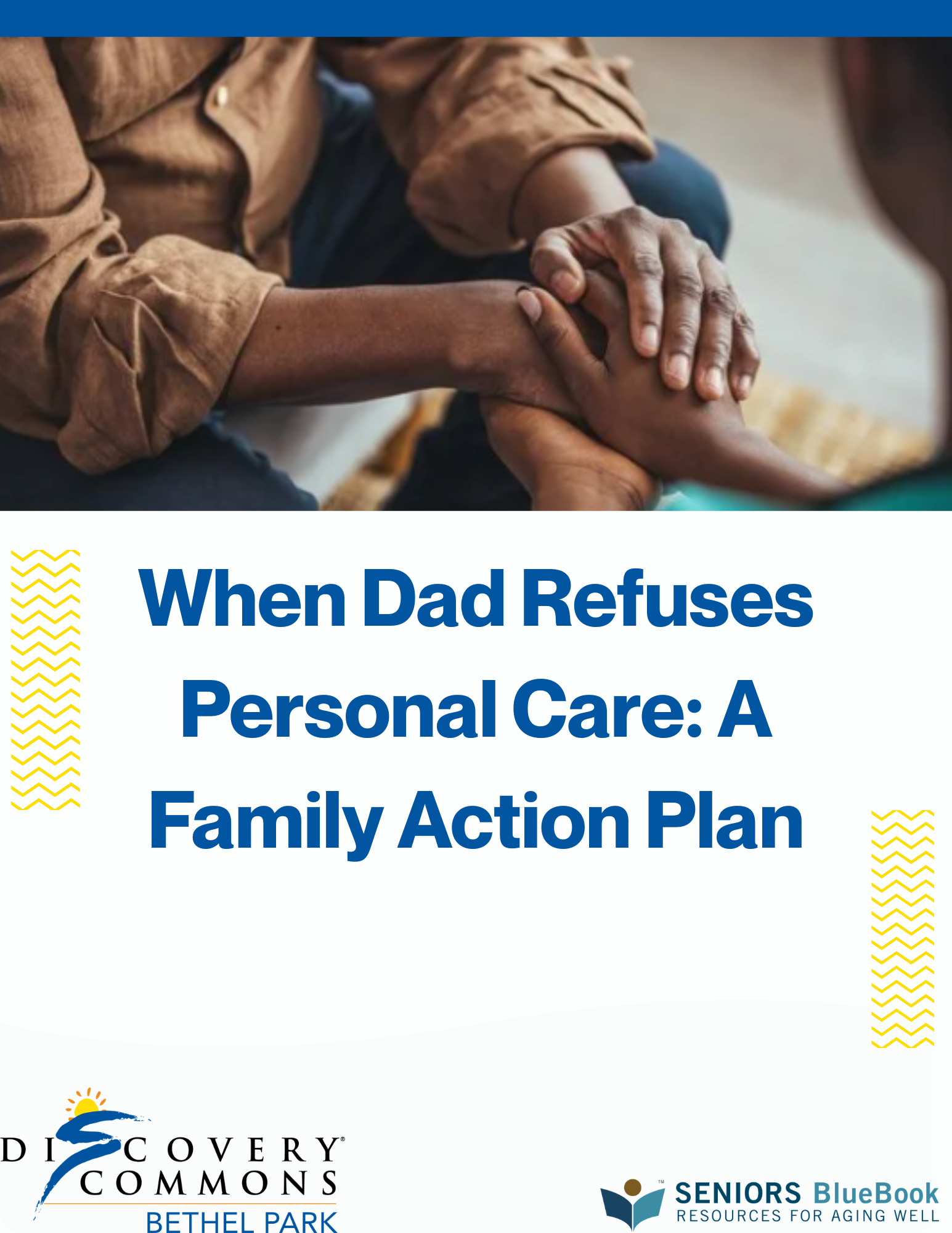 When Dad Refuses Personal Care: A Family Action Plan
