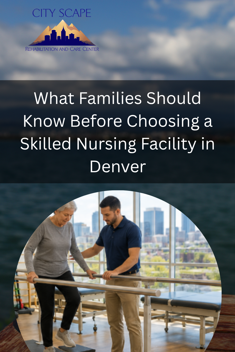 What Families Should Know Before Choosing a Skilled Nursing Facility i
