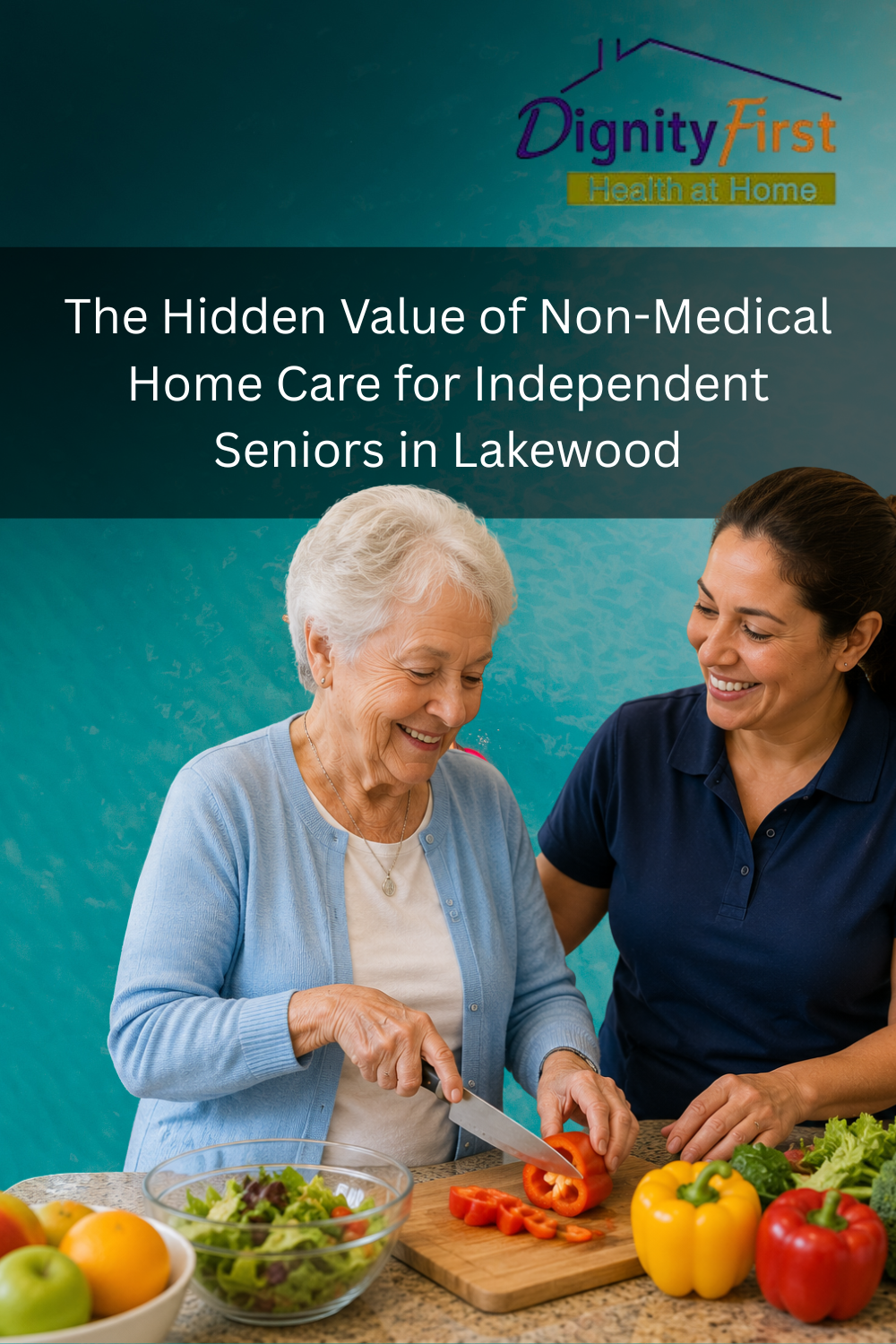 The Hidden Value of Non-Medical Home Care for Independent Seniors in L