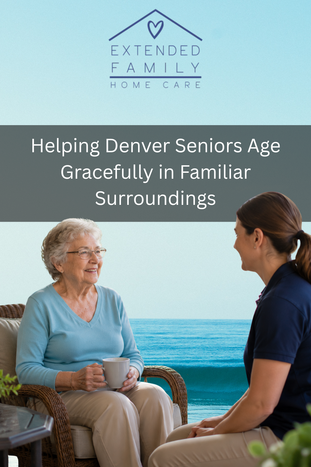 Helping Denver Seniors Age Gracefully in Familiar Surroundings