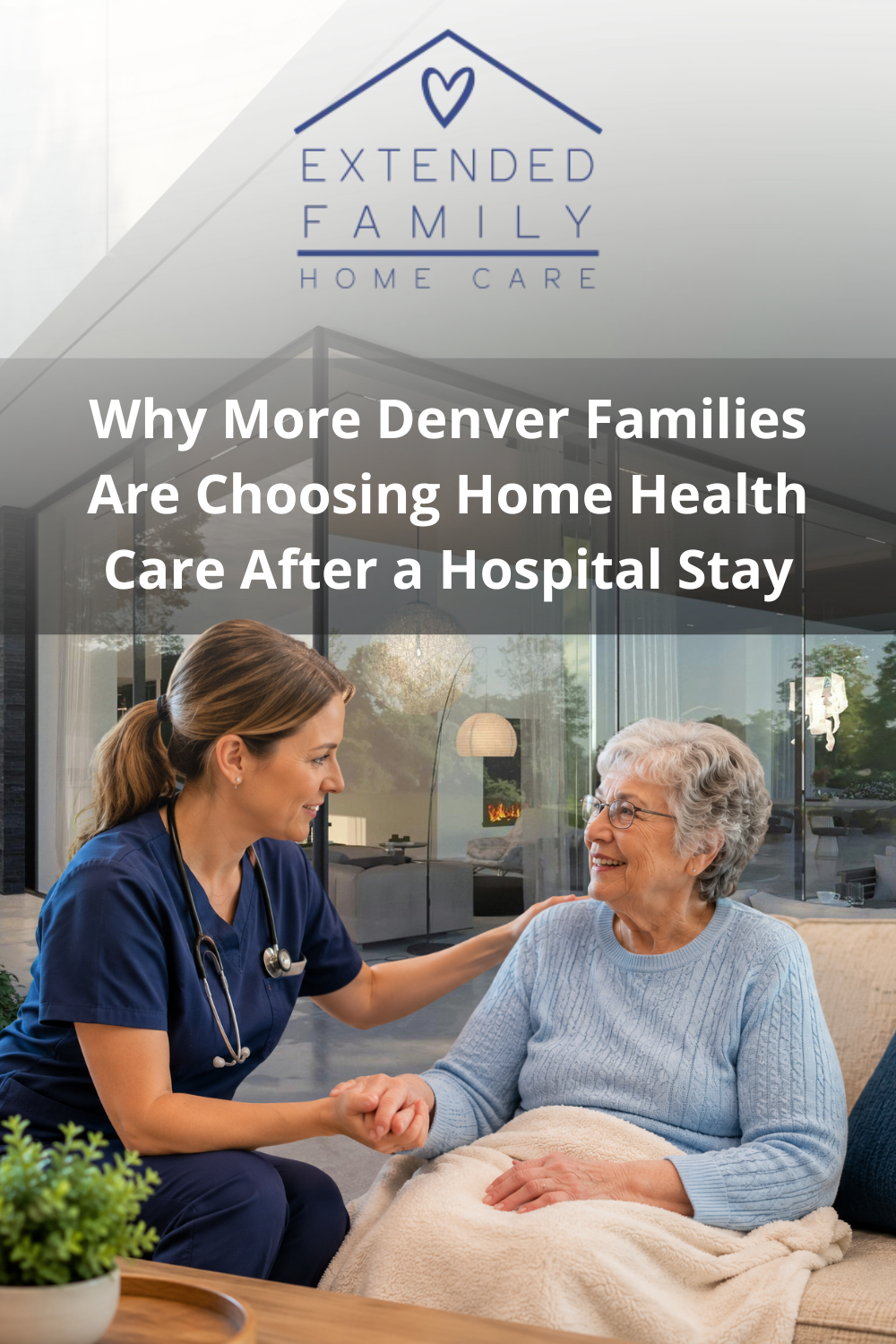 Why More Denver Families Are Choosing Home Health Care After a Hospita
