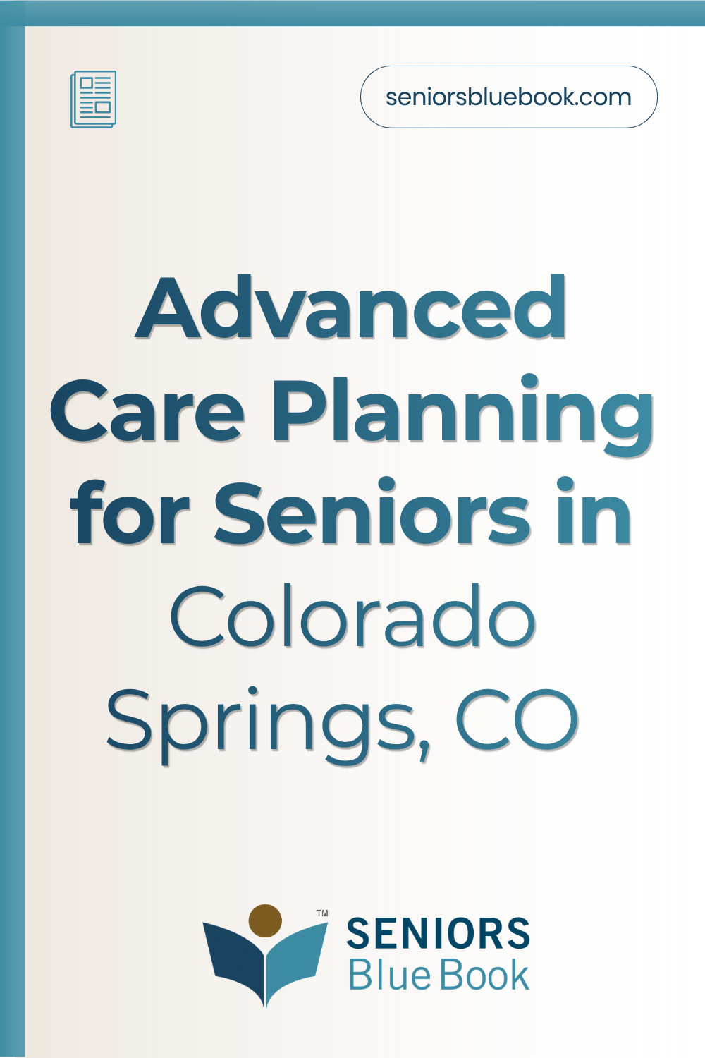 Advanced Care Planning for Seniors in Colorado Springs, CO
