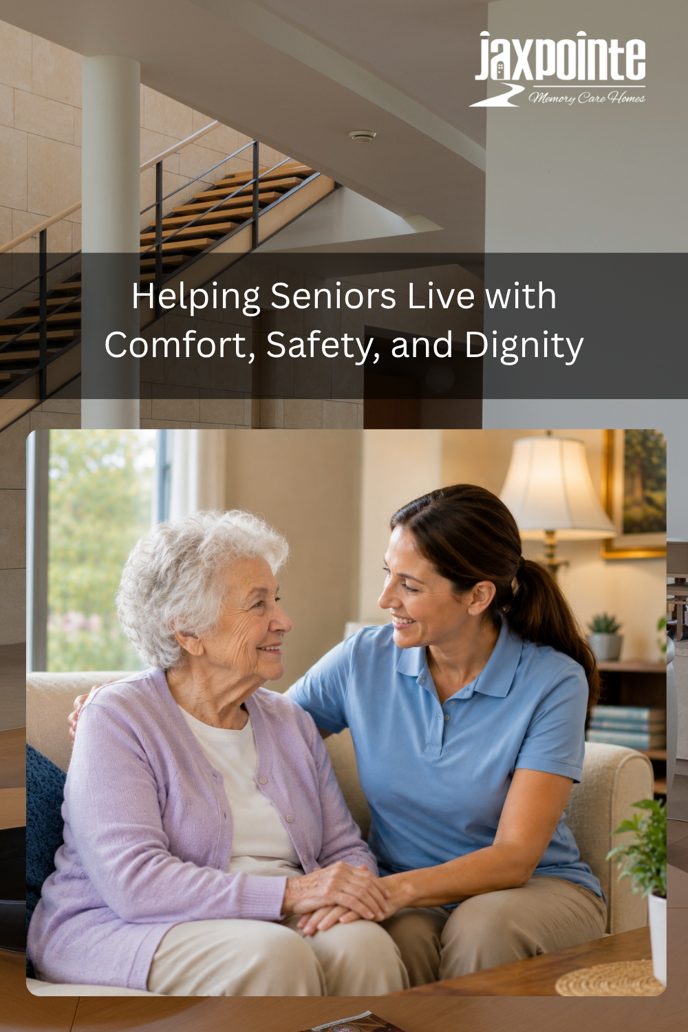 Helping Seniors Live with Comfort, Safety, and Dignity