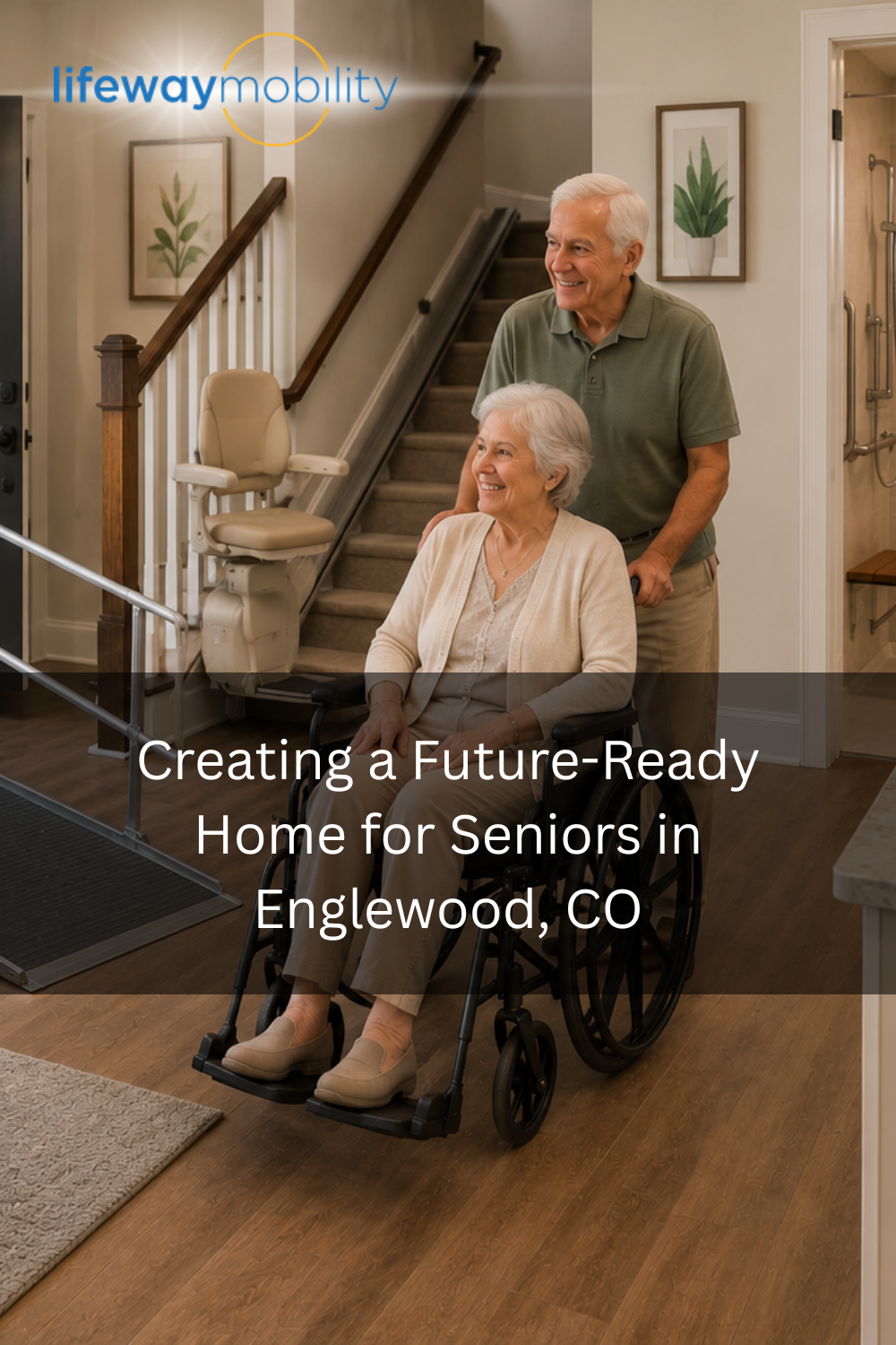 Creating a Future-Ready Home for Seniors in Englewood, CO
