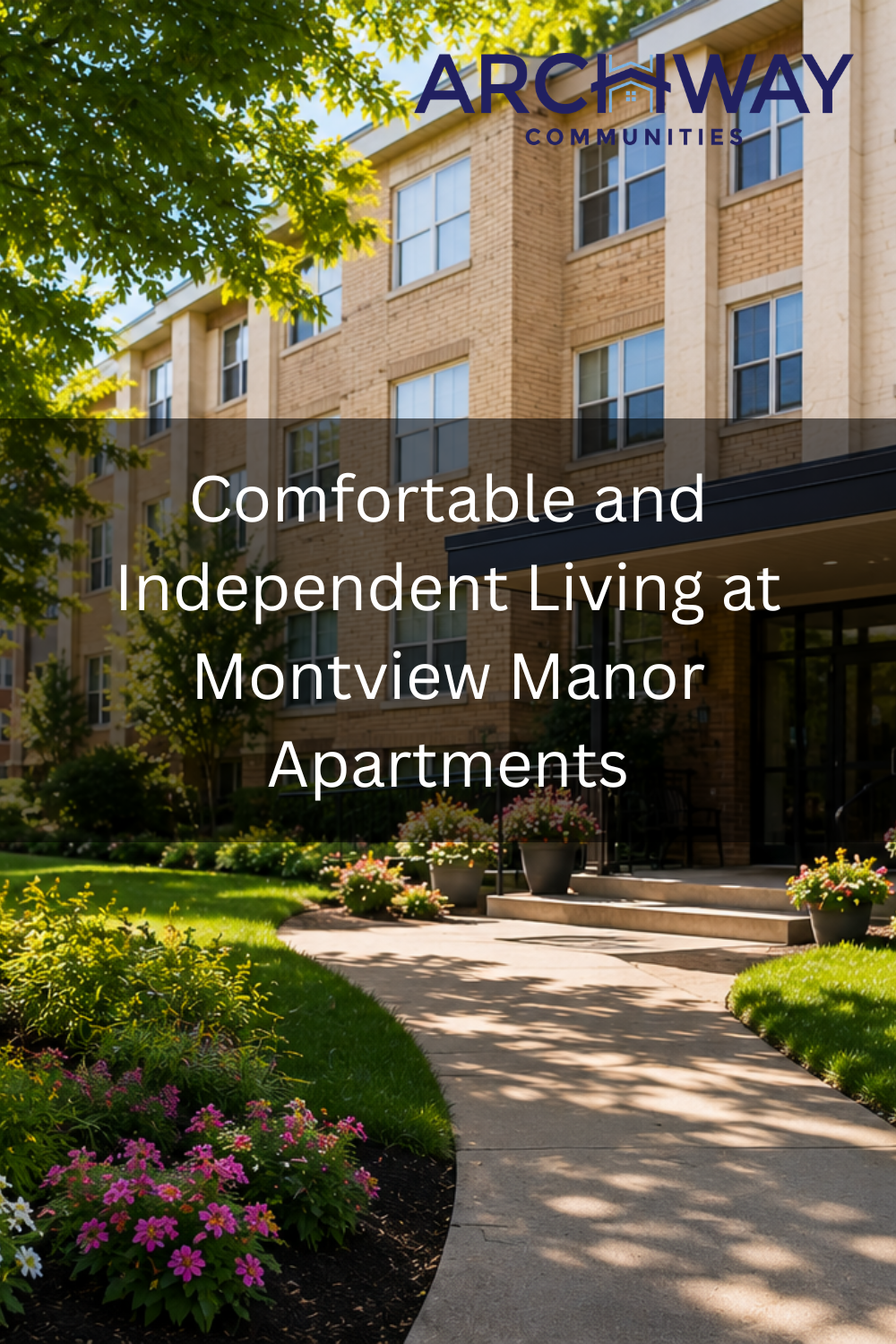 Comfortable and Independent Living at Montview Manor Apartments