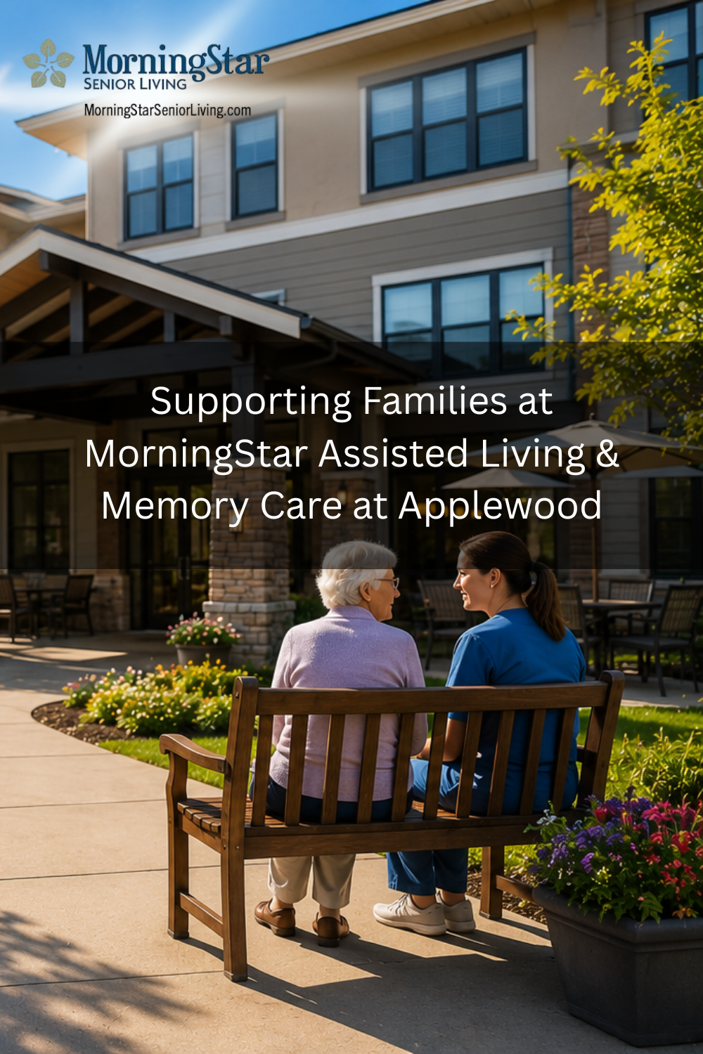 Supporting Families at MorningStar Assisted Living & Memory Care at Ap