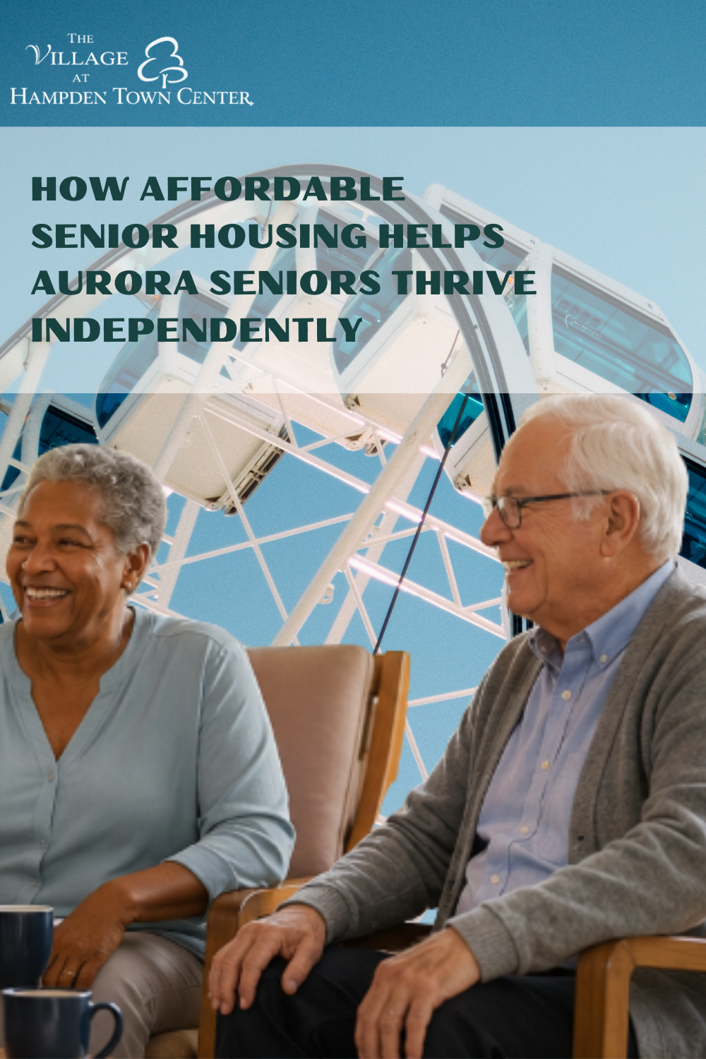 How Affordable Senior Housing Helps Aurora Seniors Thrive Independentl
