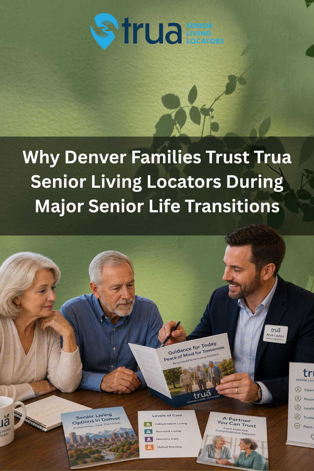 Why Denver Families Trust Trua Senior Living Locators During Major Sen