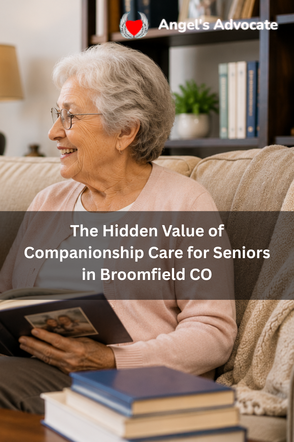 The Hidden Value of Companionship Care for Seniors in Broomfield CO