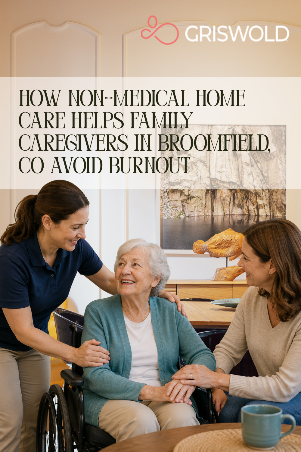 How Non-Medical Home Care Helps Family Caregivers in Broomfield, CO Av