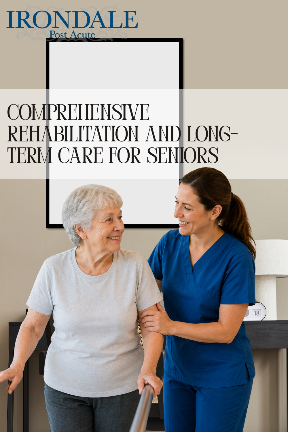 Comprehensive Rehabilitation and Long-Term Care for Seniors