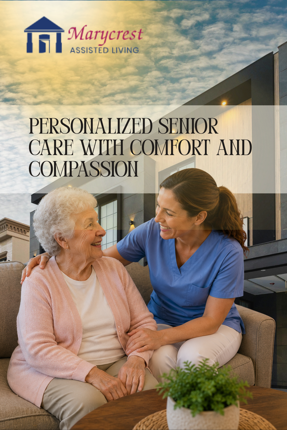 Personalized Senior Care with Comfort and Compassion