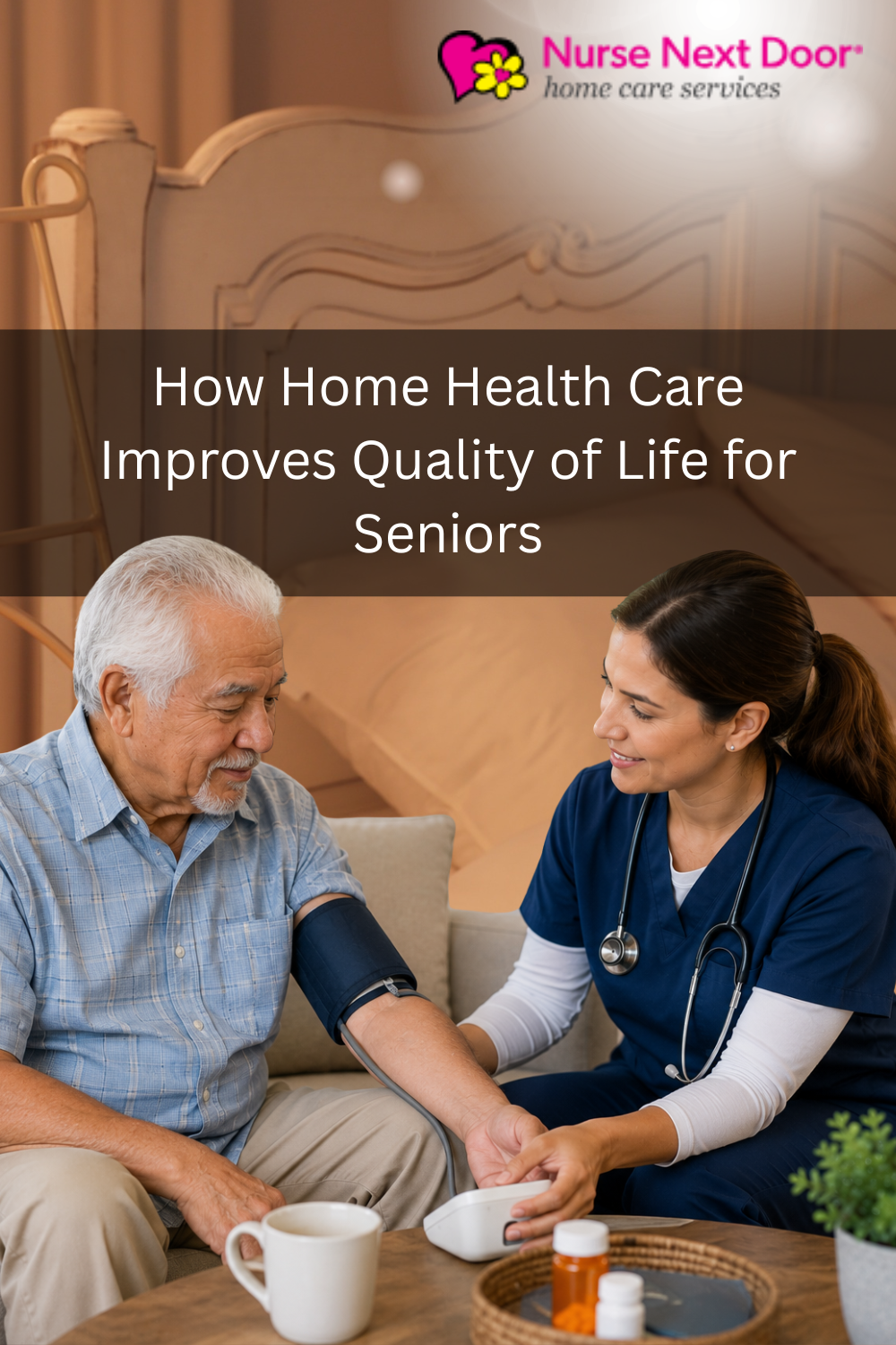 How Home Health Care Improves Quality of Life for Seniors