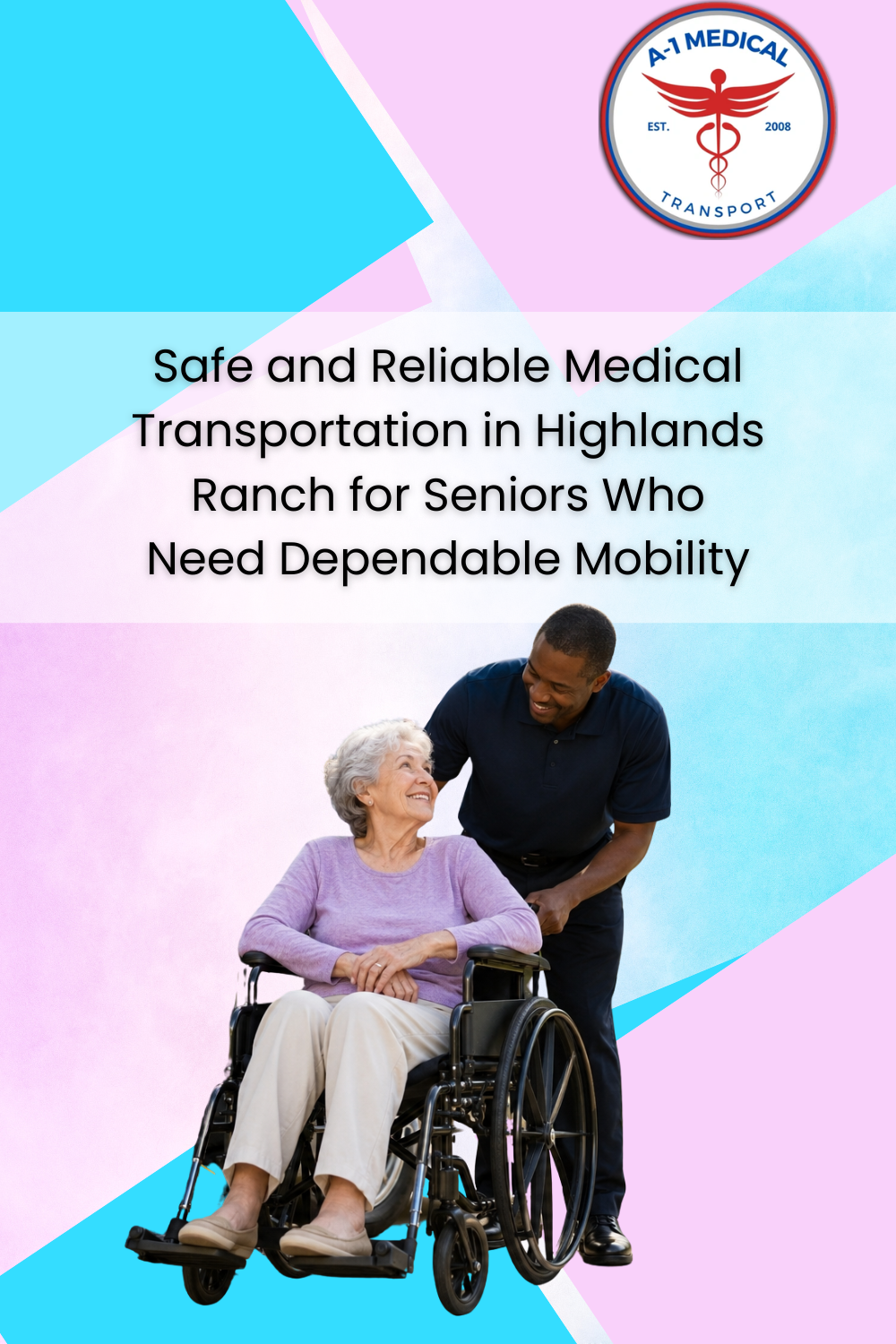 Safe and Reliable Medical Transportation in Highlands Ranch for Senior