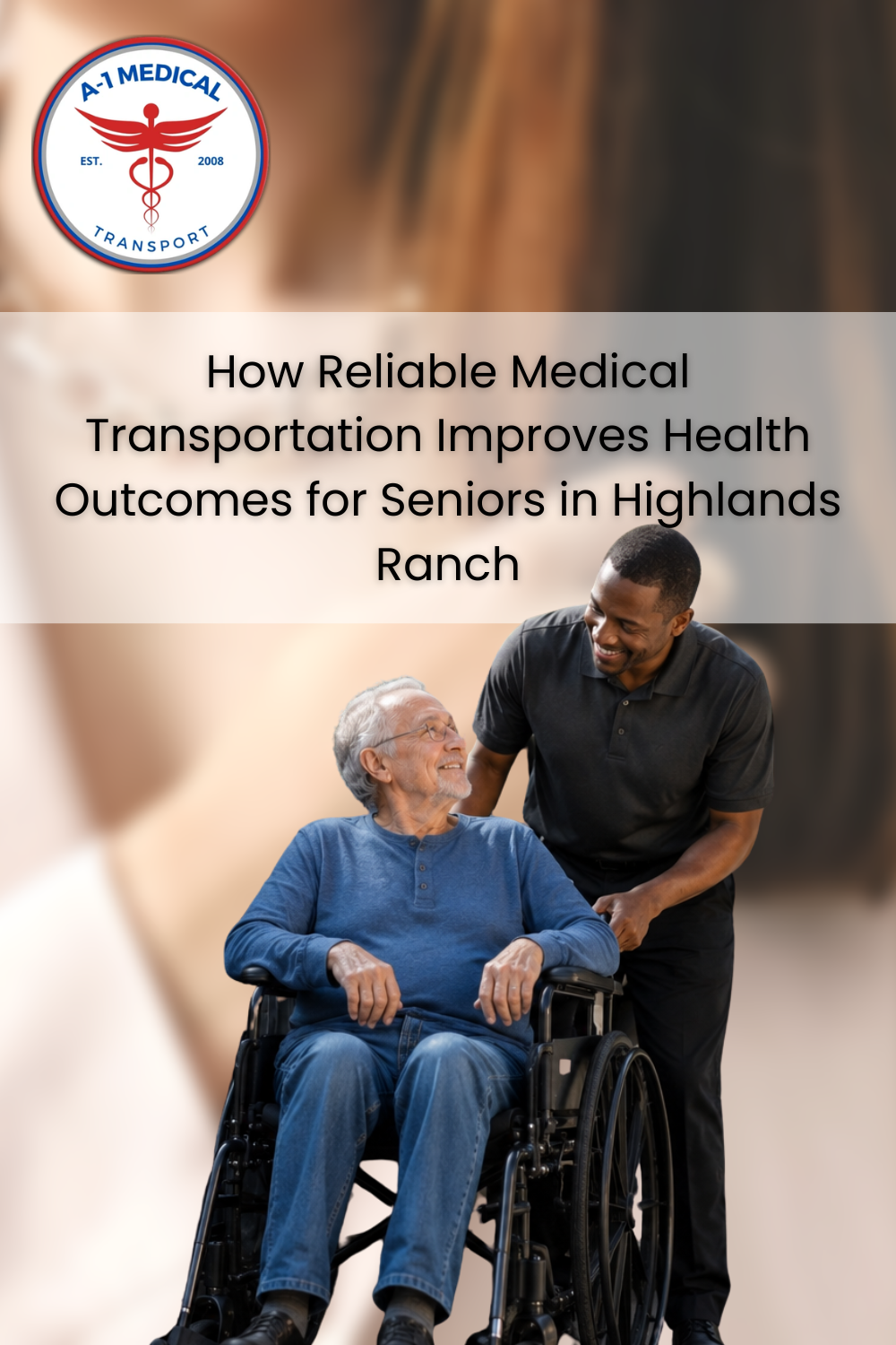 How Reliable Medical Transportation Improves Health Outcomes for Senio