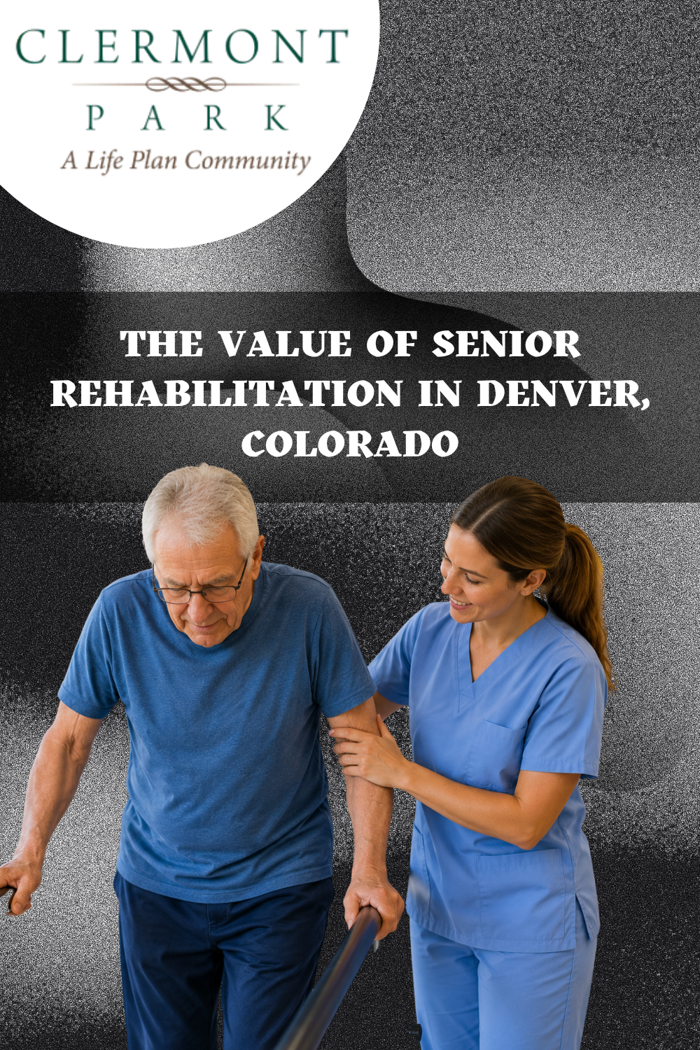 The Value of Senior Rehabilitation in Denver, Colorado
