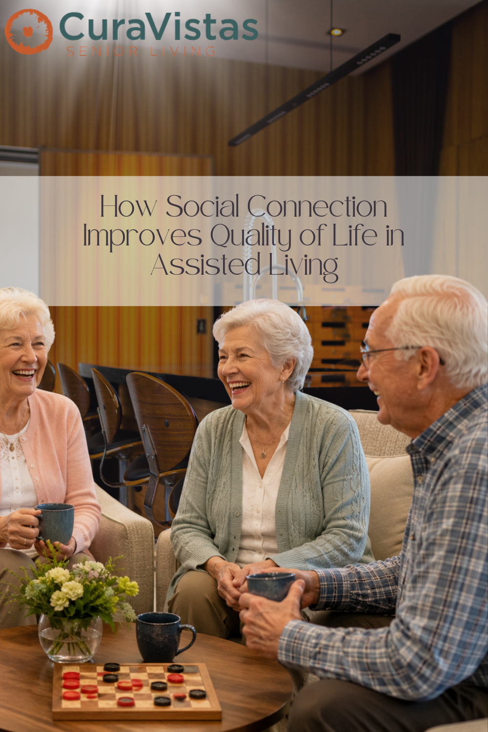 How Social Connection Improves Quality of Life in Assisted Living