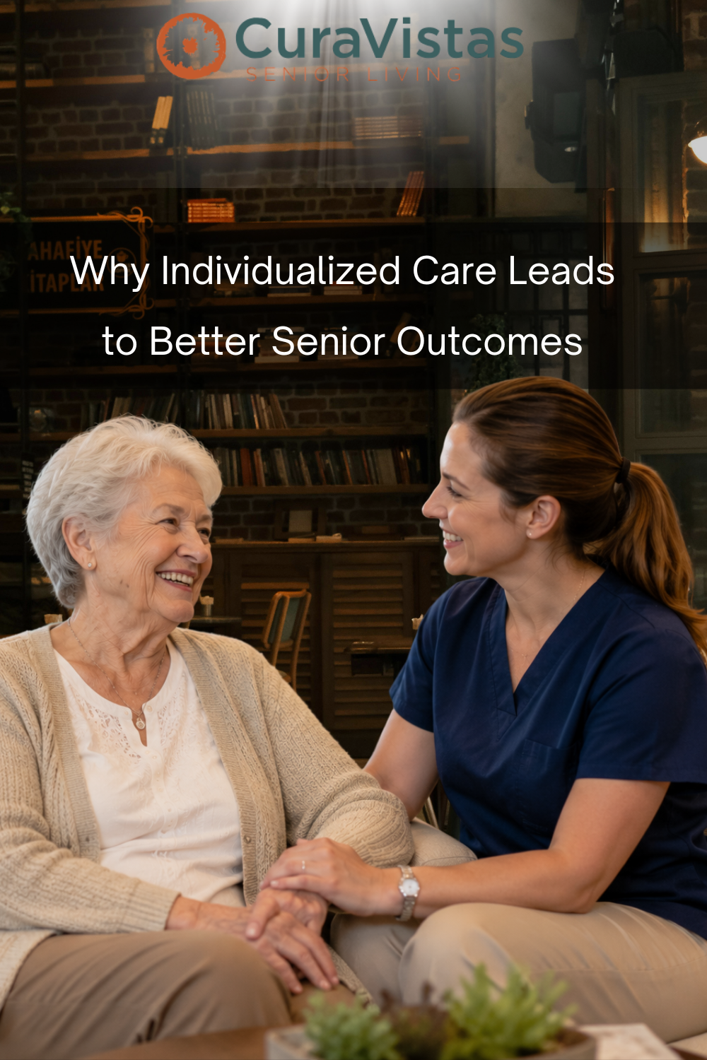 Why Individualized Care Leads to Better Senior Outcomes