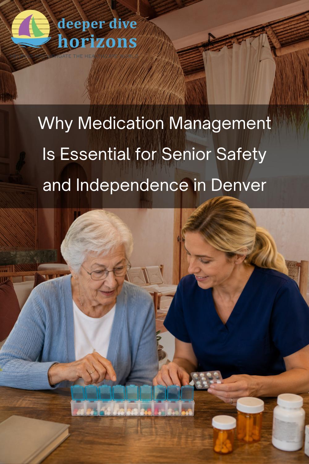Why Medication Management Is Essential for Senior Safety and Independe