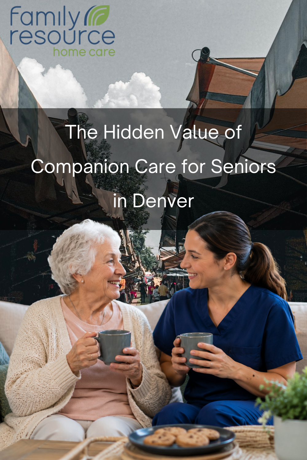 The Hidden Value of Companion Care for Seniors in Denver