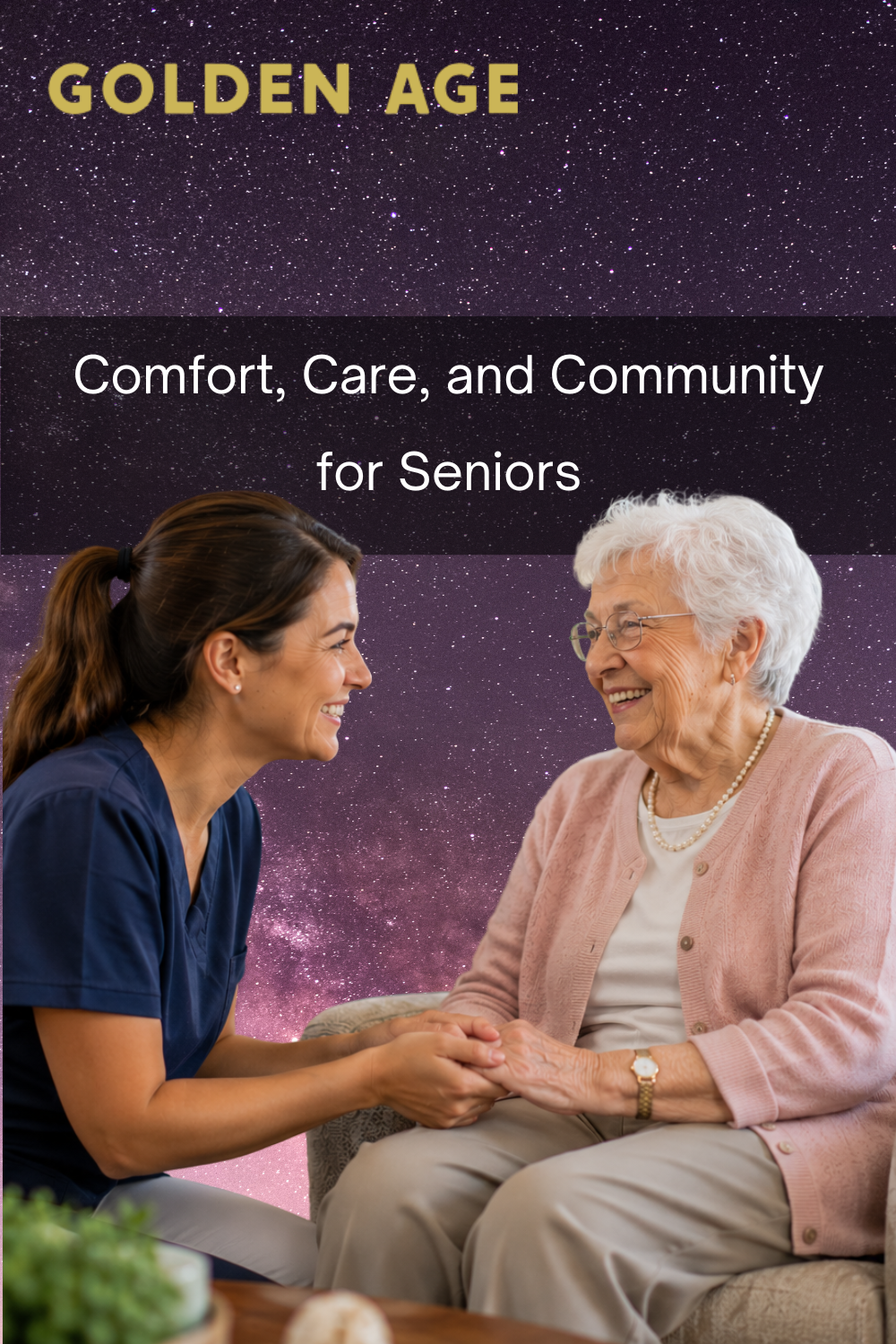 Comfort, Care, and Community for Seniors
