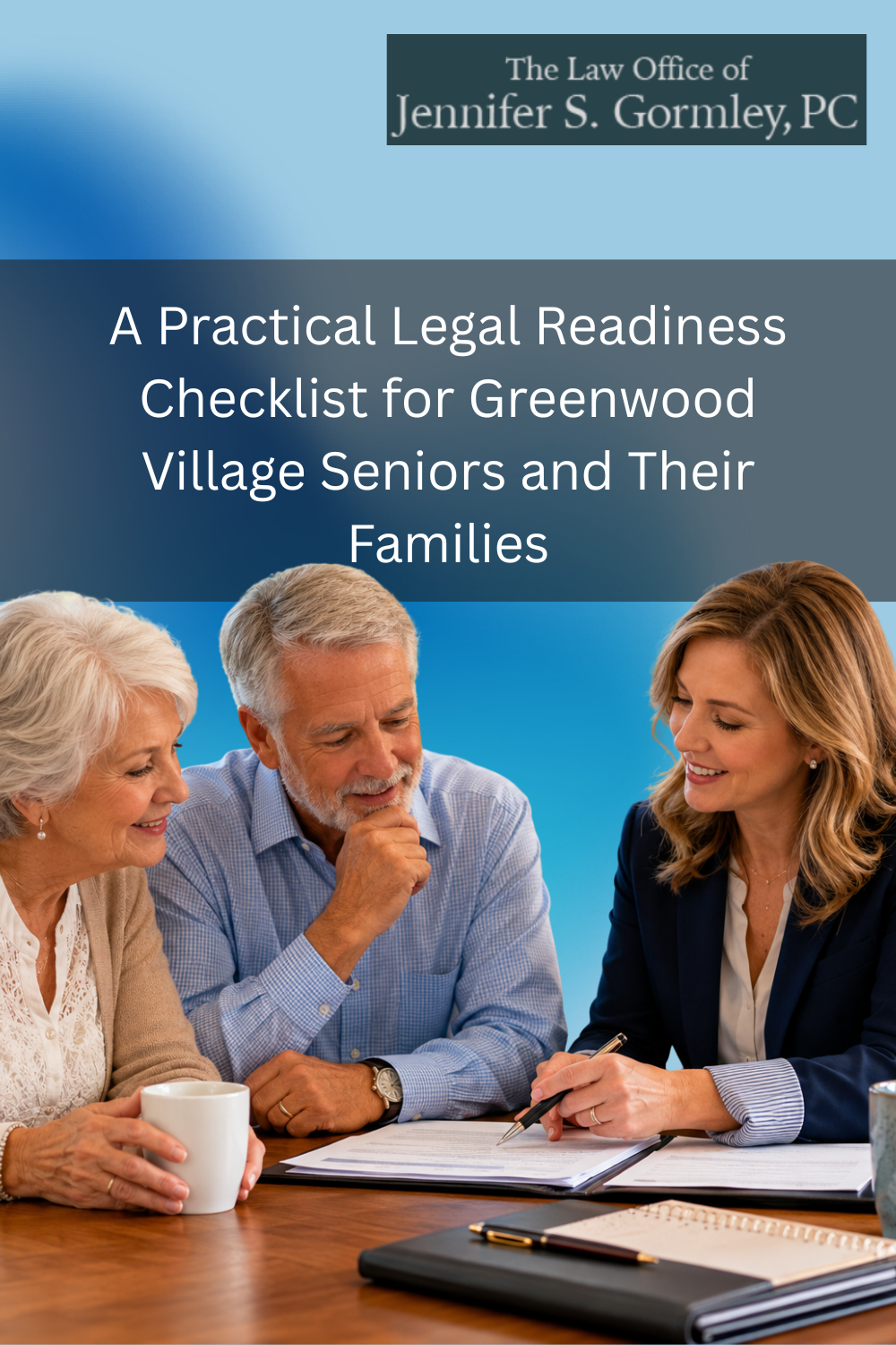 A Practical Legal Readiness Checklist for Greenwood Village Seniors an