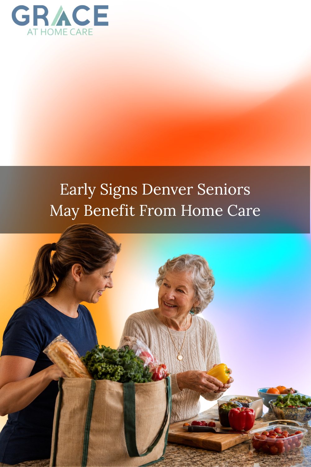 Early Signs Denver Seniors May Benefit From Home Care