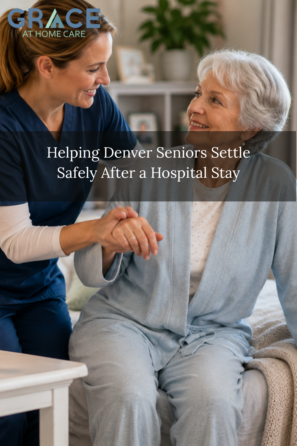 Helping Denver Seniors Settle Safely After a Hospital Stay