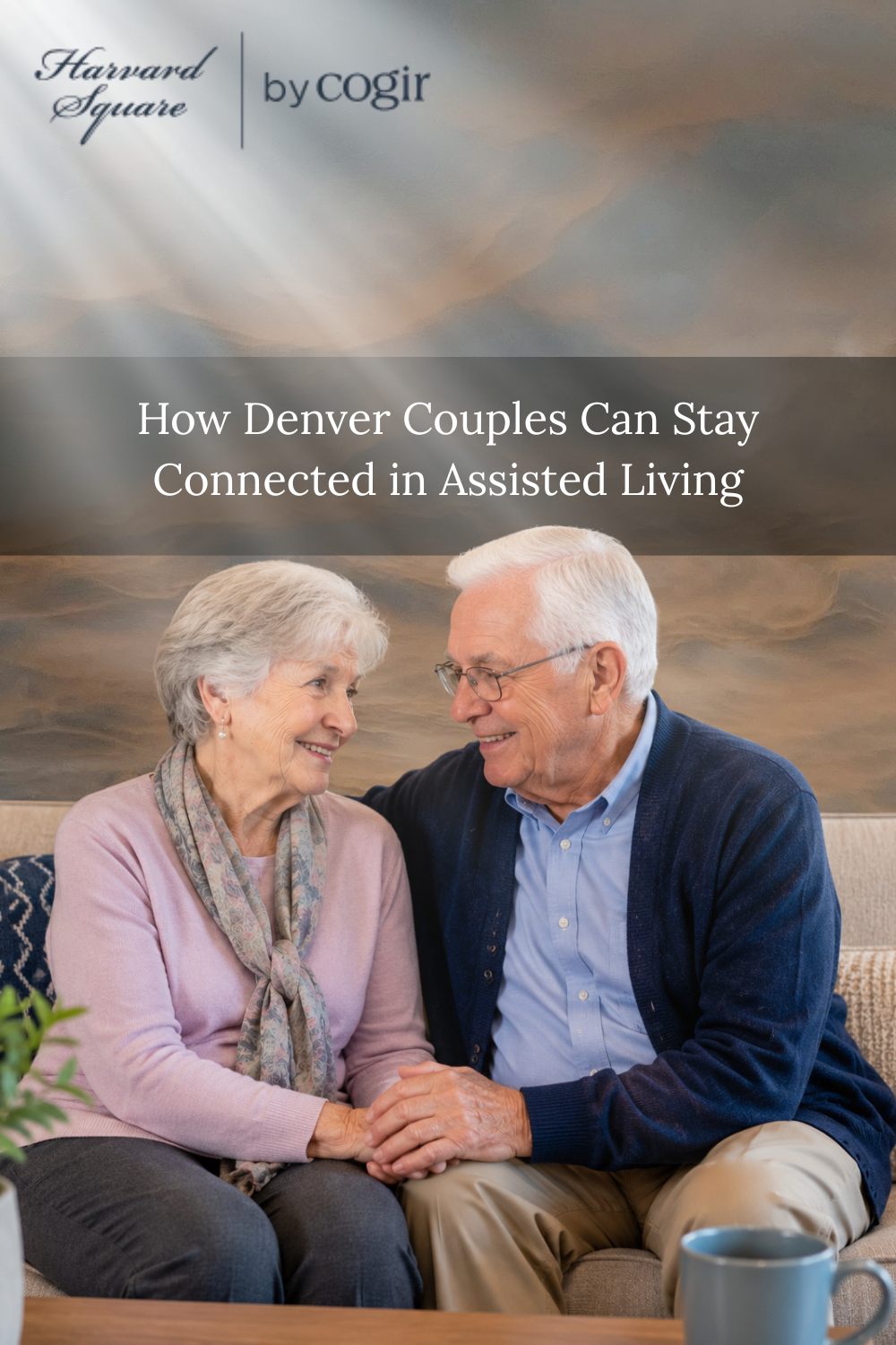 How Denver Couples Can Stay Connected in Assisted Living