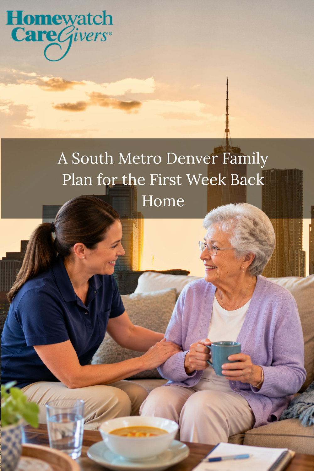 A South Metro Denver Family Plan for the First Week Back Home