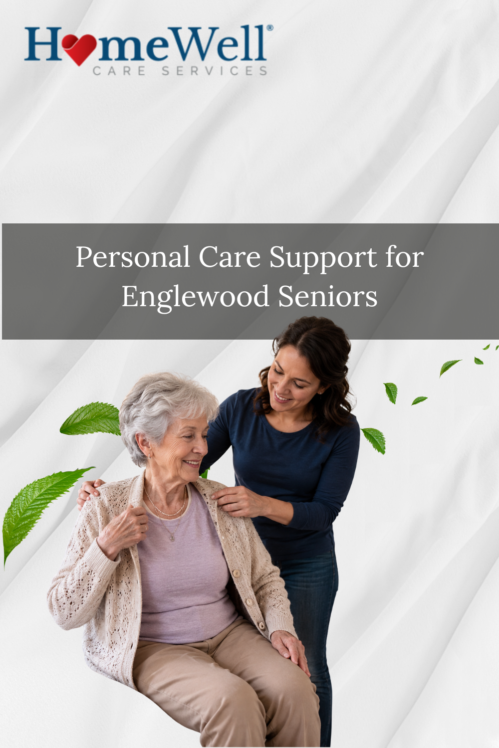 Personal Care Support for Englewood Seniors