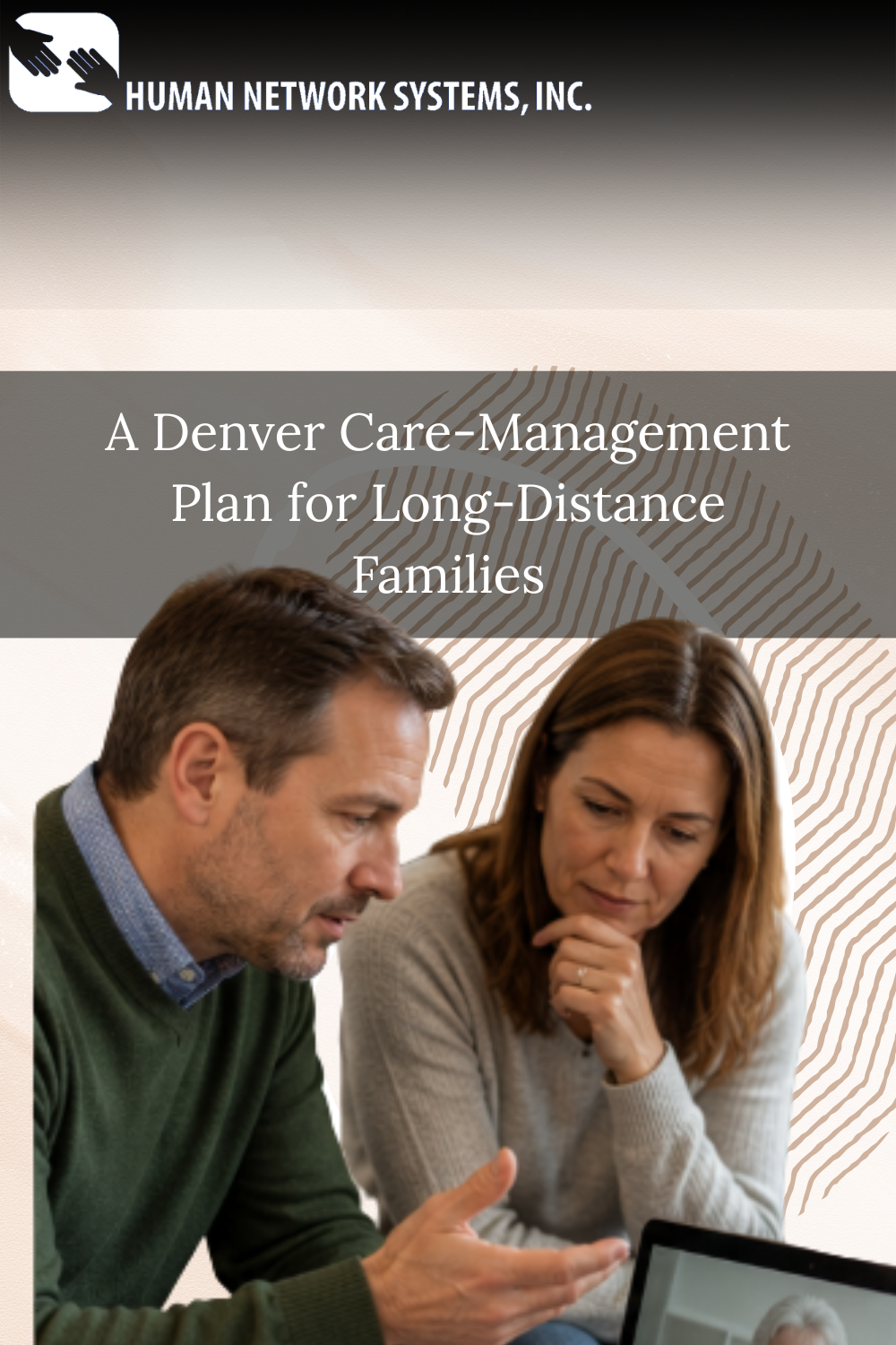 A Denver Care-Management Plan for Long-Distance Families
